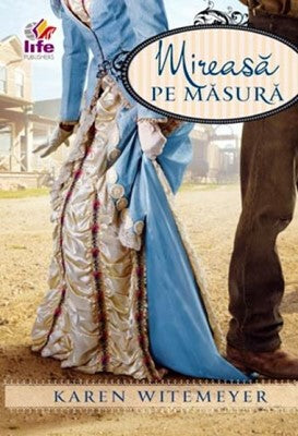 Mireasă pe măsură