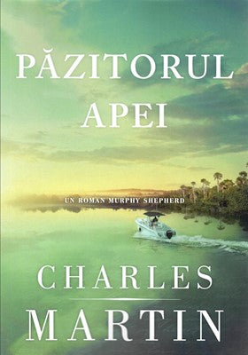 Păzitorul apei (Un roman Murphy Shepherd. Cartea 1)