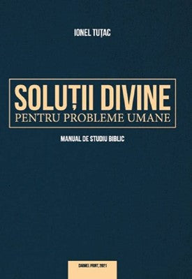 Soluții divine pentru probleme umane