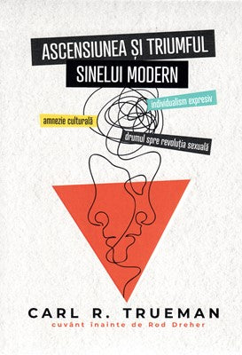 Ascensiunea și triumful sinelui modern