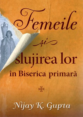 Femeile și slujirea lor în biserica primară