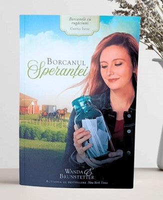 Borcanul Speranței (Seria Borcanele cu rugăciuni) - volumul 1