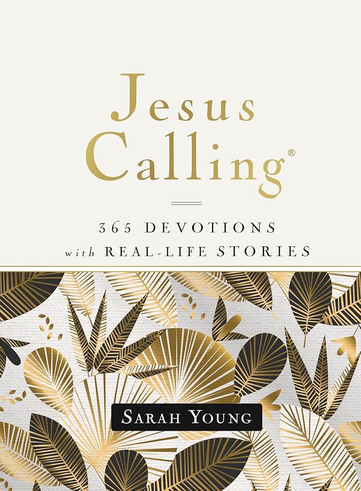 Jesus Calling, 365 Devotions with Real-Life Stories, Hardcover, with Full Scriptures: Encouragement and Reassurance for Daily Life (A 365-Day Devotional) cover image