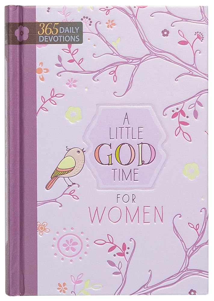 A Little God Time for Women: 365 Daily Devotions cover image