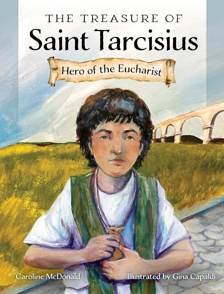The Treasure of Saint Tarcisius: Hero of the Eucharist cover image