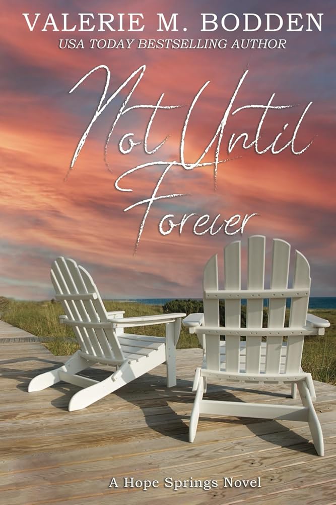 Not Until Forever: A Christian Romance (Hope Springs) cover image
