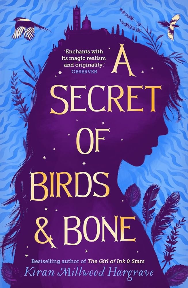 A Secret of Birds & Bone: from the bestselling author of The Girl of Ink & Stars cover image