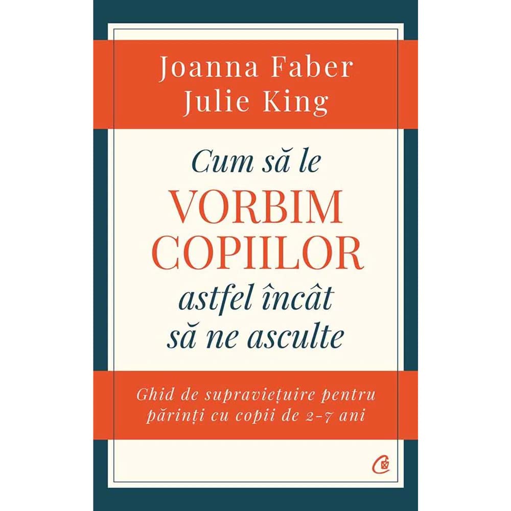 Cum Sa Le Vorbim Copiilor Astfel Incat Sa Ne Asculte cover image