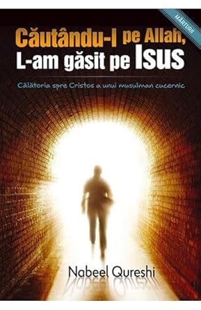 Cautandu-l pe Allah, l-am gasit pe Isus (Romanian Edition) cover image