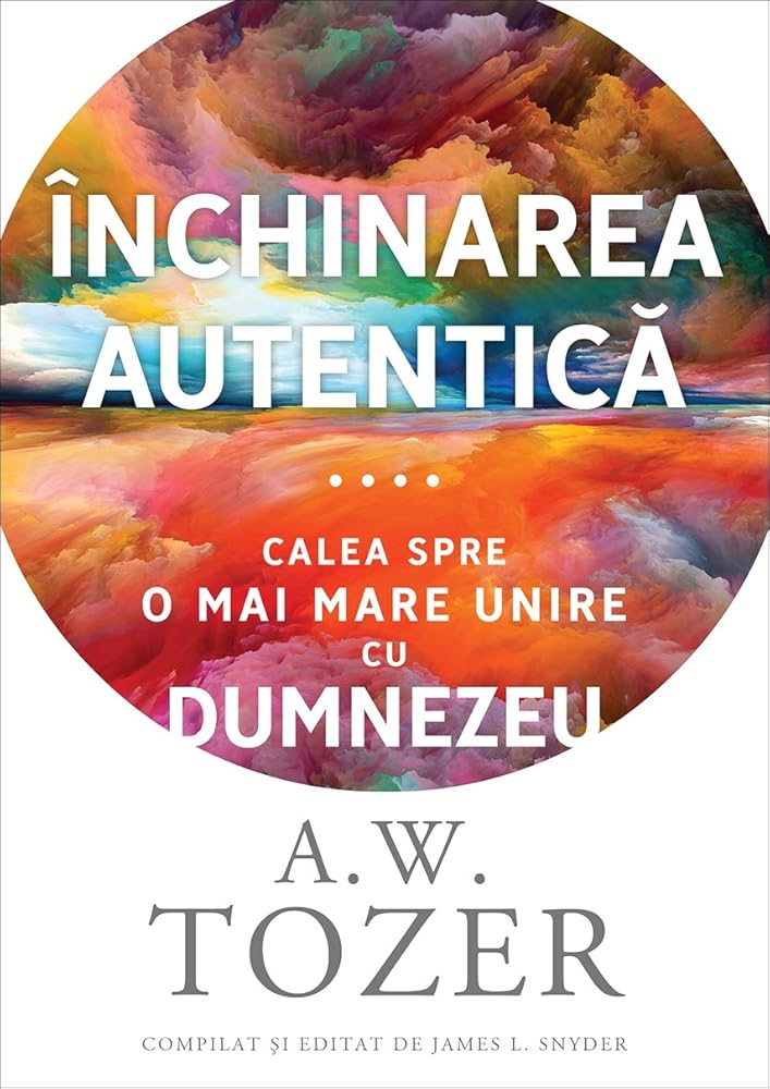 Închinarea autentică: Calea spre o mai mare unire cu Dumnezeu cover image