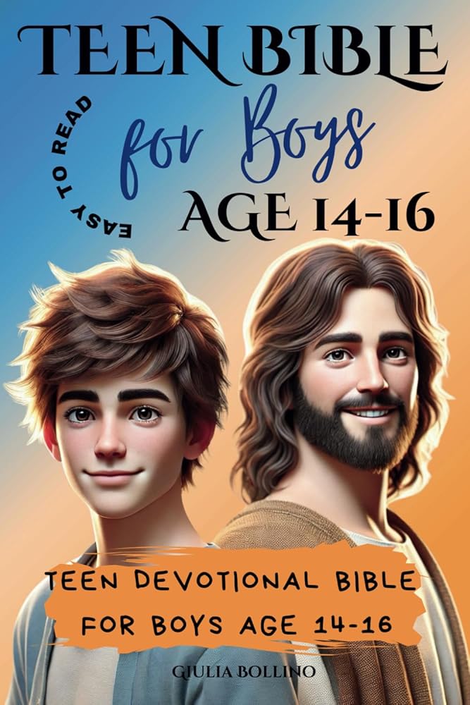 Teen Bible for Boys Age 14-16 Easy to Read: Teen Devotional Bible for Boys Age 14-16 (Kids Bible Easy to Read) cover image