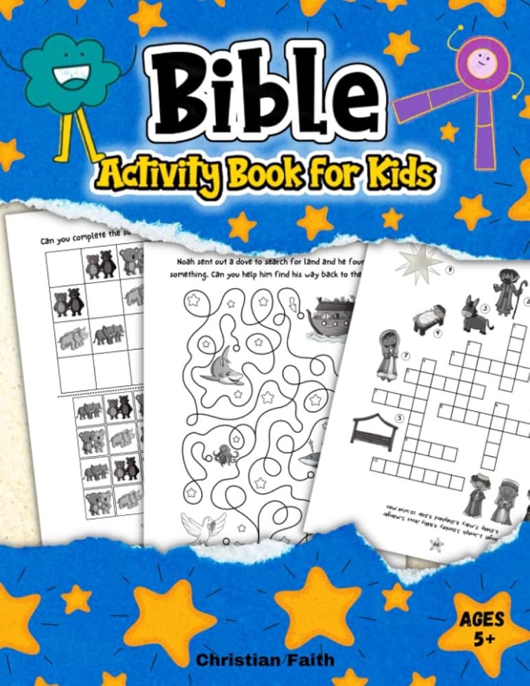 Bible Activity Book for Kids: A Bible Themed Puzzle Book for Children Ages 5+ Including Mazes, Spot the Difference, Coloring, Dot-to-Dots, and many more cover image