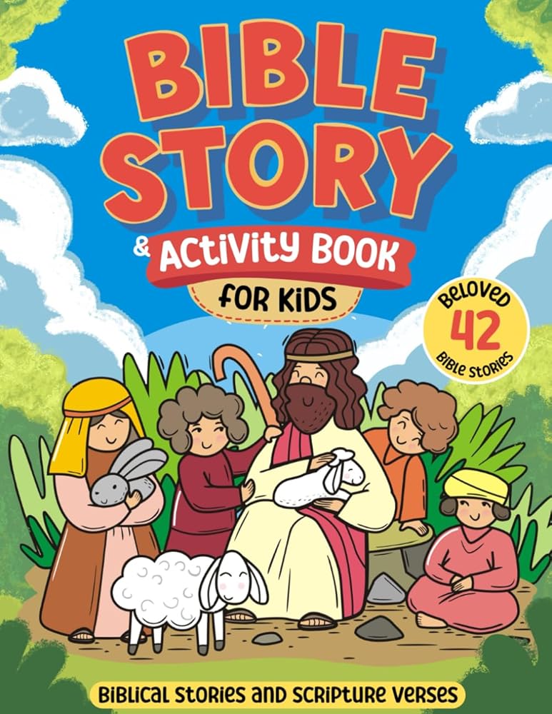Bible Story and Activity Book for Kids: Biblical Stories and Scripture Verses, Early Readers Bible, Including Coloring, Drawing, Mazes, Connect the Dots, and Puzzles cover image