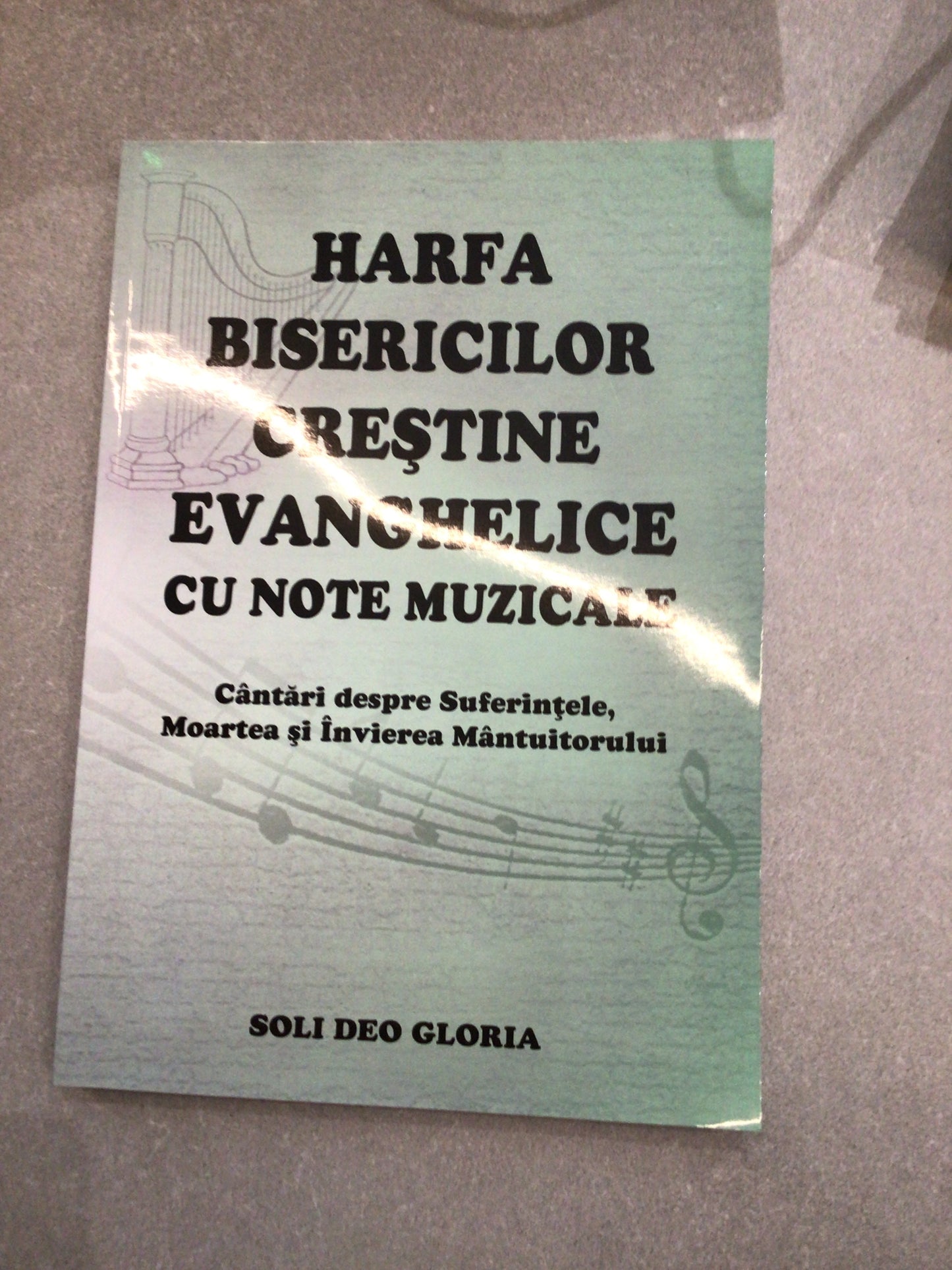 Harfa Bisericilor creștine evanghelice cu note muzicale