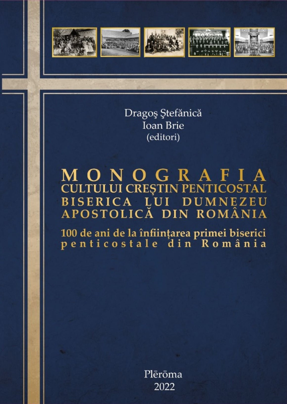 Monografia Cultului Penticostal