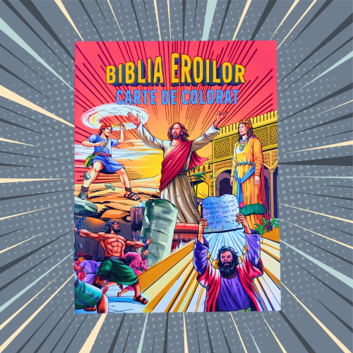 Biblia Eroilor- Biblia de colorat
