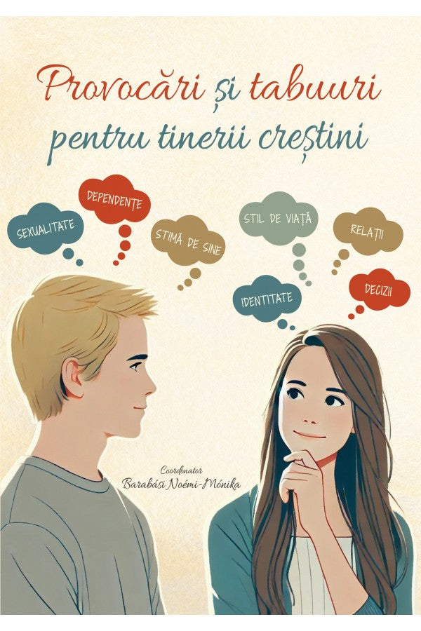 Provocari si tabuuri pentru tinerii crestini
