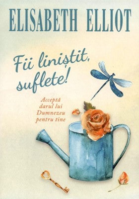 Fii liniştit, suflete!