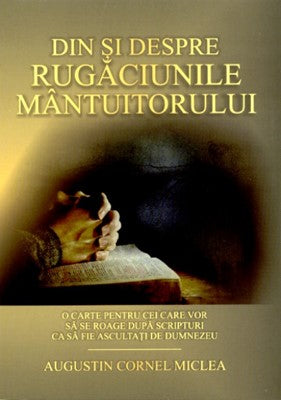 Din şi despre rugăciunile mântuitorului