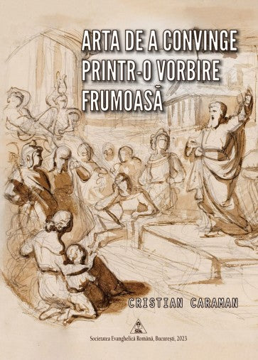 Arta de a convinge printr-o vorbire frumoasă