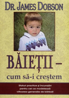 Băieţii - Cum să-i creştem