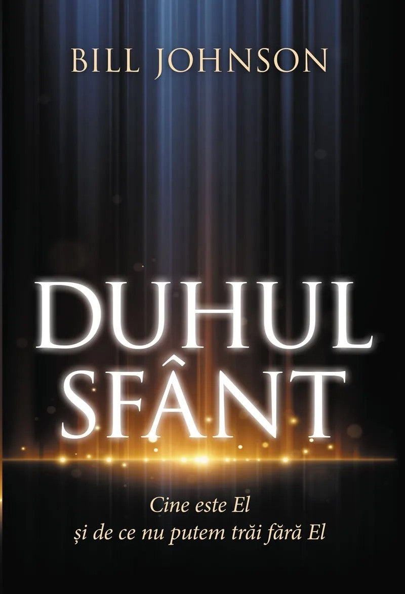 Duhul Sfant - cine este El si de ce nu putem trai fara El