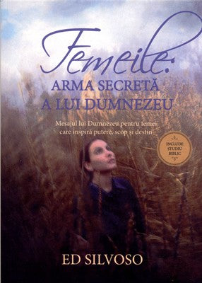 Femeile: arma secretă a lui Dumnezeu