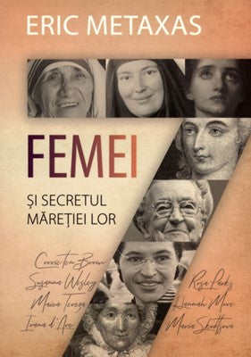 7 femei și secretul măreției lor
