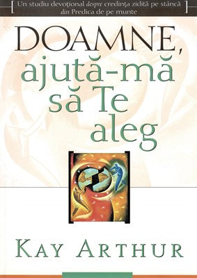 Doamne, ajuta-ma sa te aleg