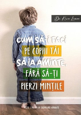 Cum să-i faci pe copiii tăi să ia aminte, fără să-ți pierzi mințile