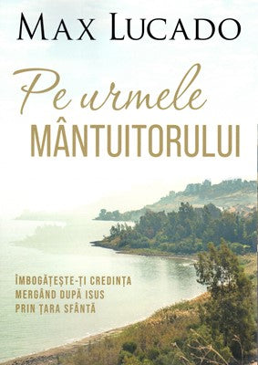 Pe urmele Mântuitorului