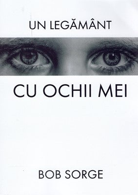 Un legamant cu ochii mei
