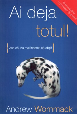 Ai deja totul!