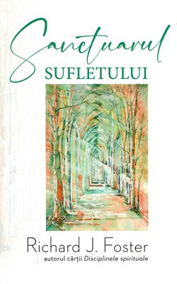 Sanctuarul sufletului