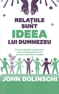 Relatiile sunt ideea lui Dumnezeu