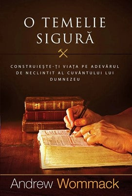 O temelie sigură