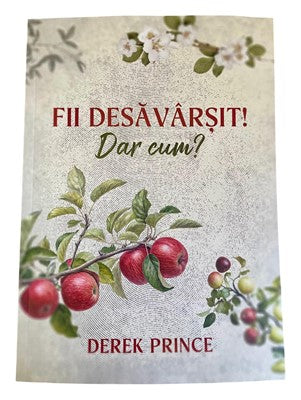 Fii desavarsit! Dar cum?