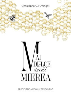 Mai dulce decat mierea