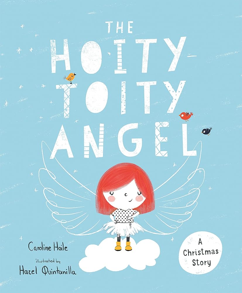 The Hoity-Toity Angel: A Christmas Story cover image