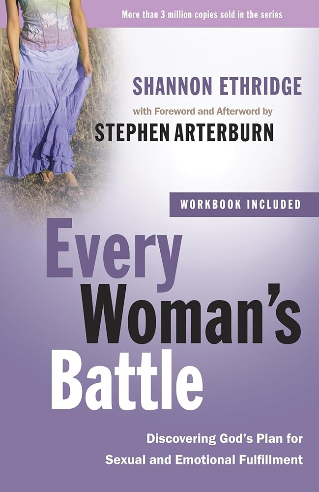 Every Woman's Battle: Discovering God's Plan for Sexual and Emotional Fulfillment (The Every Man Series) cover image
