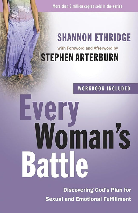 Every Woman's Battle: Discovering God's Plan for Sexual and Emotional Fulfillment (The Every Man Series) cover image