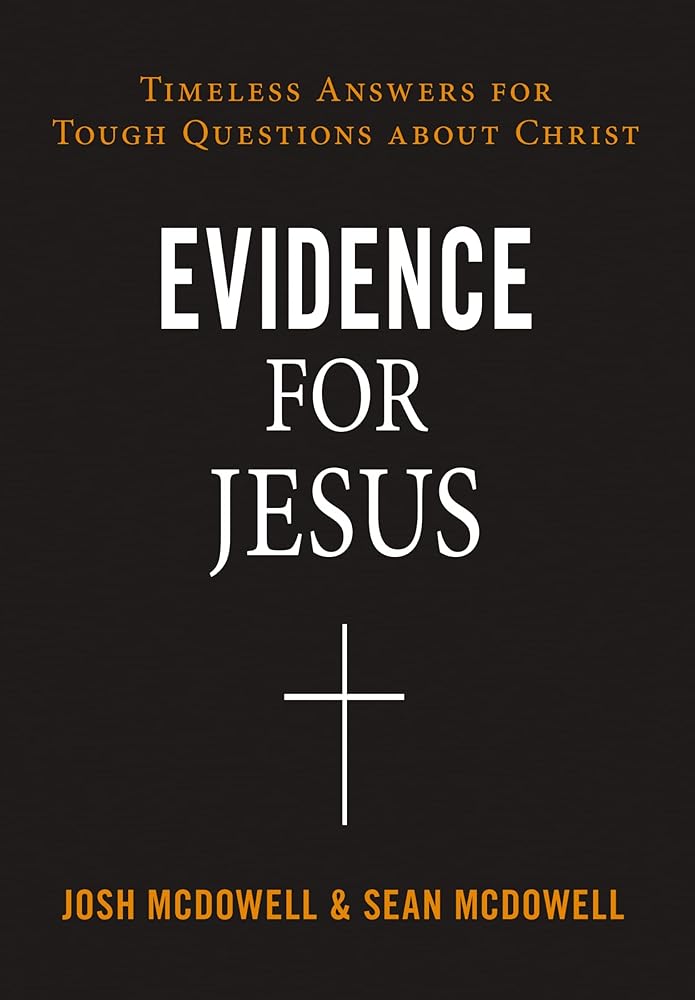 Evidence for Jesus: Timeless Answers for Tough Questions about Christ cover image