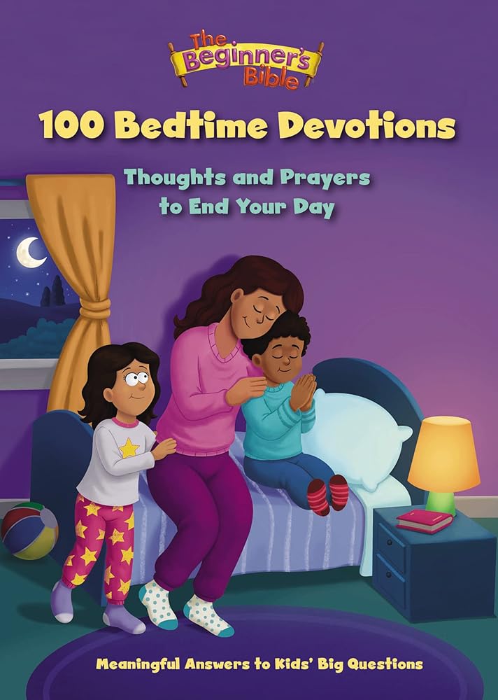 The Beginner's Bible 100 Bedtime Devotions: Thoughts and Prayers to End Your Day cover image