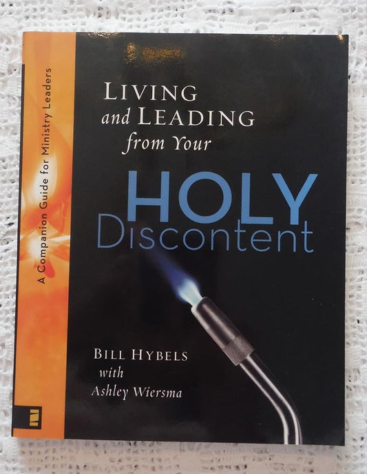 Living and Leading from Your Holy Discontent: A Companion Guide for Ministry Leaders cover image