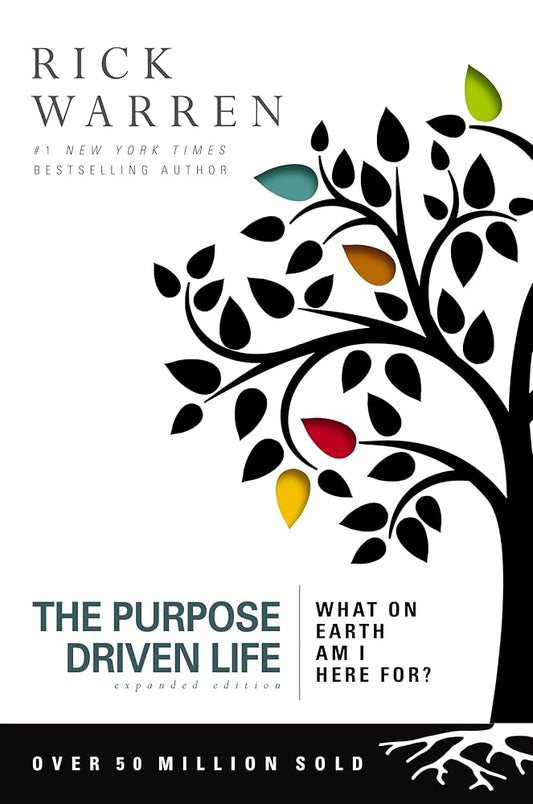 The Purpose Driven Life: What on Earth Am I Here For? cover image