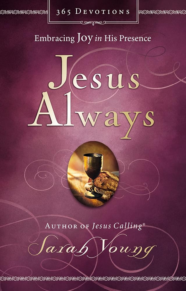 Jesus Always, Padded Hardcover, with Scripture References: Embracing Joy in His Presence (A 365-Day Devotional) cover image