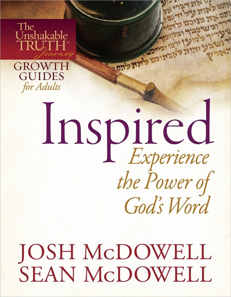 Inspired--Experience the Power of God's Word (The Unshakable Truth® Journey Growth Guides) cover image