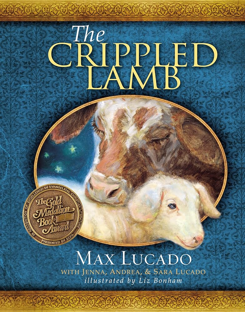 The Crippled Lamb: A Christmas Story about Finding Your Purpose cover image