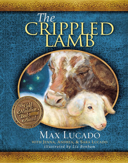 The Crippled Lamb: A Christmas Story about Finding Your Purpose cover image