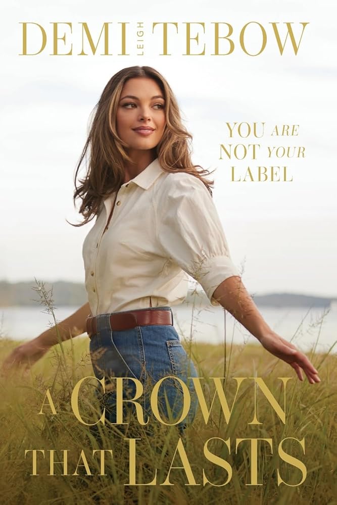 A Crown that Lasts: You Are Not Your Label cover image